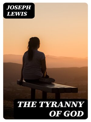 cover image of The Tyranny of God